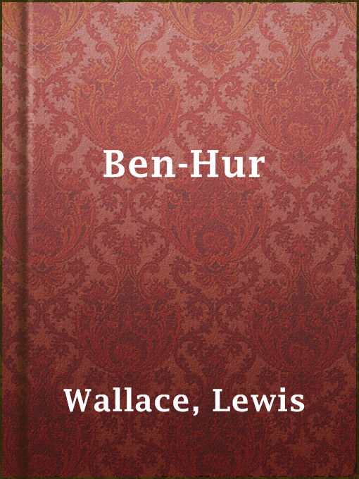 Title details for Ben-Hur by Lewis Wallace - Wait list